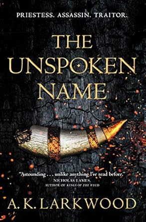 the unspoken name 1st edition a k larkwood 1250238900, 978-1250238900