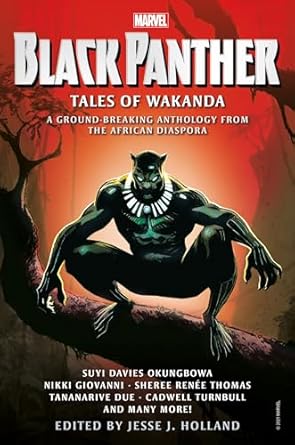 black panther tales of wakanda 1st edition sheree renee thomas ,nikki giovanni ,tananarive due ,suyi davies