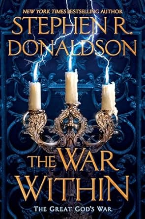 the war within 1st edition stephen r donaldson 0399586164, 978-0399586163