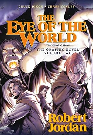 the eye of the world the graphic novel volume two 1st edition robert jordan ,chuck dixon ,andie tong
