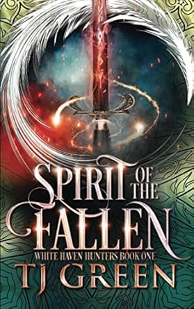 spirit of the fallen 1st edition tj green 1990047068, 978-1990047060