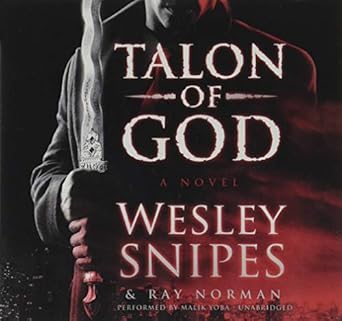 talon of god 1st edition wesley snipes ,ray norman ,malik yoba 1538419823, 978-1538419823
