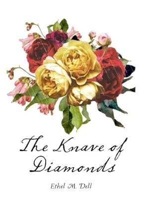 the knave of diamonds 1st edition ethel m dell 1523762292, 978-1523762293