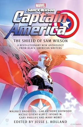 captain america the shield of sam wilson 1st edition sheree renee thomas ,m kyoko ,maurice broaddus ,gar