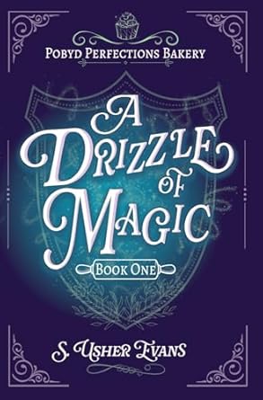 a drizzle of magic a cozy fantasy mystery 1st edition s usher evans 196576701x, 978-1965767016