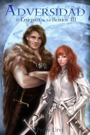 adversidad el enigma de los ilenios iii 1st edition pedro urvi ,sarima 171778027x, 978-1717780270
