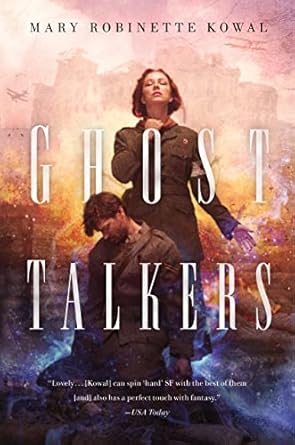 ghost talkers 1st edition mary robinette kowal 0765378256, 978-0765378255