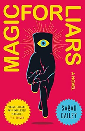 magic for liars a novel 1st edition sarah gailey 1250174619, 978-1250174611