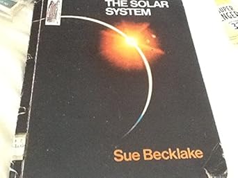 the solar system 1st edition sue becklake 0382066146, 978-0382066146