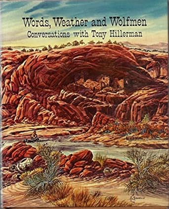 words weather and wolfmen conversations with tony hillerman 1st edition eric bulow ,tony hillerman ,ernest