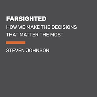farsighted 1st edition steven johnson ,george newbern 0525626034, 978-0525626039