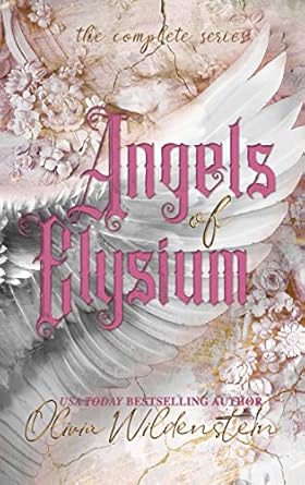 angels of elysium the complete series 1st edition olivia wildenstein 1948463504, 978-1948463508