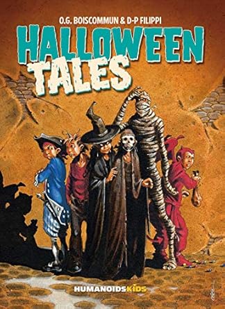 halloween tales 1st edition olivier boiscommun ,denis pierre filippi 1594656541, 978-1594656545