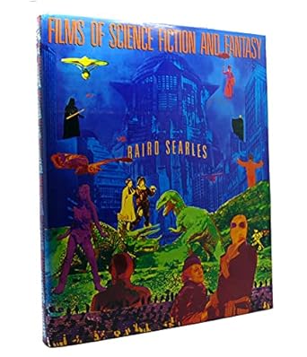 films of science fiction and fantasy 1st edition baird searles 0810909227, 978-0810909229