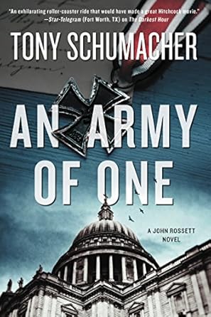 an army of one a john rossett novel 1st edition tony schumacher 0062499874, 978-0062499875