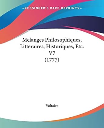 melanges philosophiques litteraires historiques etc v7 1st edition voltaire 110411237x, 978-1104112370