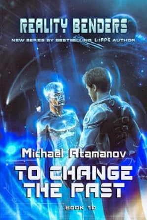 to change the past litrpg series 1st edition michael atamanov 8076198933, 978-8076198937