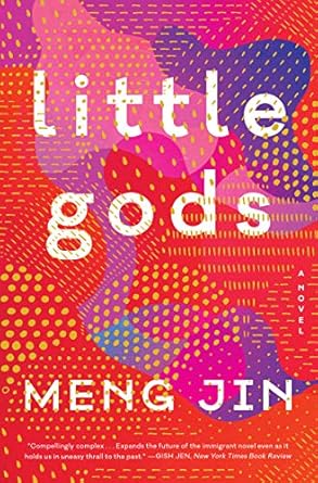 little gods a novel 1st edition meng jin 006293595x, 978-0062935953