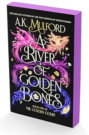 a river of golden bones book one of the golden court a romantasy shifter trilogy full of adventure love