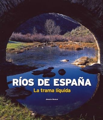 rios de espana la trama liquida 1st edition aa vv 8497856147, 978-8497856140