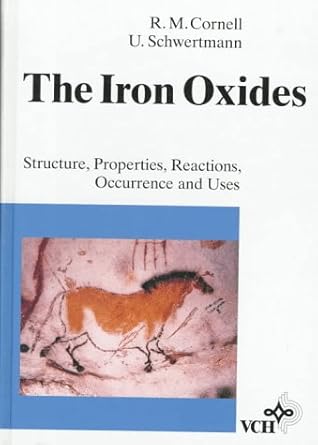 the iron oxides 1st edition rochelle m cornell ,udo schwertmann 3527285768, 978-3527285761