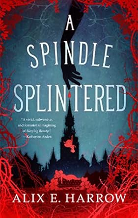 a spindle splintered 1st edition author follow 1250871247, 978-1250871244