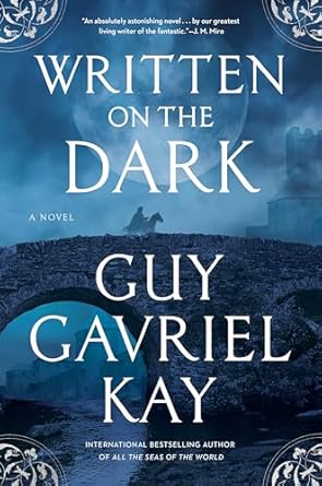 written on the dark 1st edition guy gavriel kay 0593953983, 978-0593953983