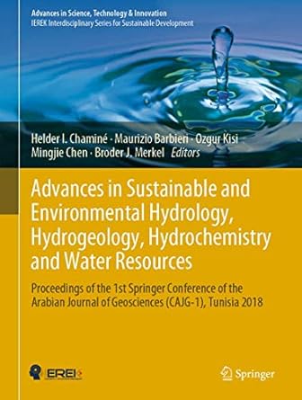 advances in sustainable and environmental hydrology hydrogeology hydrochemistry and water resources