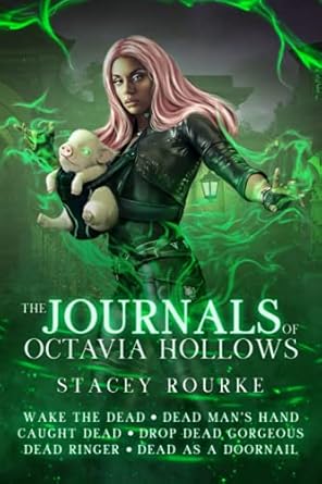 the journals of octavia hollows books 1 6 1st edition stacey rourke 1088773397, 978-1088773390