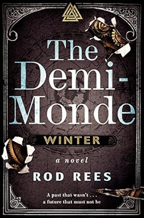 the demi monde winter a novel 1st edition rod rees 0062070347, 978-0062070340