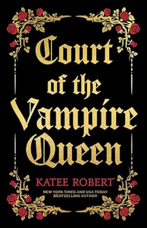 court of the vampire queen 1st edition katee robert 1464230323, 978-1464230325