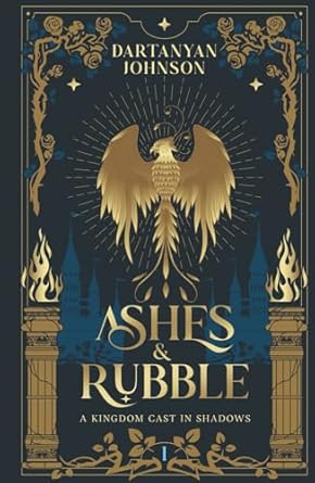 ashes and rubble an action adventure fantasy 1st edition dartanyan johnson ,anna sharples 195294824x,