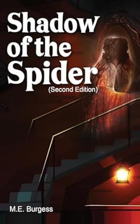 shadow of the spider a quest to save a queen 1st edition marianne burgess 1962204073, 978-1962204071