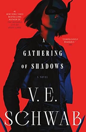 a gathering of shadows a novel 1st edition v e schwab 1250344190, 978-1250344199
