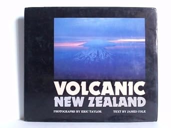volcanic new zealand 1st edition james cole ,eric taylor 0195581016, 978-0195581010