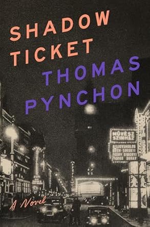 shadow ticket 1st edition thomas pynchon 1594206104, 978-1594206108