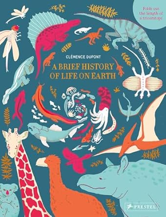 a brief history of life on earth 1st edition clemence dupont 3791373730, 978-3791373737