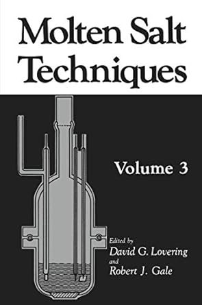 molten salt techniques volume 3 1st edition robert j gale ,d g lovering 1461290317, 978-1461290315