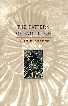 pattern of evolution 1st edition niles eldredge 0716730464, 978-0716730460