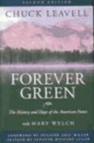 forever green the history and hope of the american forest 1st edition chuck leavell ,mary welch 0865549001,