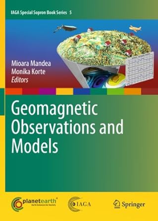 geomagnetic observations and models 1st edition m mandea ,monika korte 9048198577, 978-9048198573