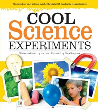 cool science experiments 1st edition hinkler books pty ltd 1743088892, 978-1743088890