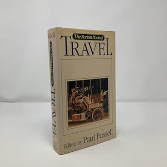 the norton book of travel 1st edition marco polo ,thomas hardy ,christopher columbus ,pedro vas de caminha