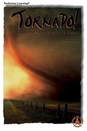 tornado the strongest winds on earth 1st edition mike graf 078077860x, 978-0780778603