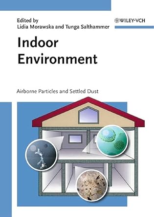 indoor environment airborne particles and settled dust 1st edition lidia morawska ,tunga salthammer