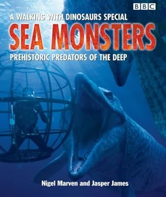 sea monsters prehistoric predators of the deep 1st edition author follow 0563488980, 978-0563488989