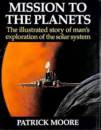 mission to the planets 1st edition sir patrick moore 0304318957, 978-0304318957