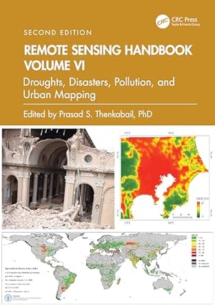 remote sensing handbook volume vi droughts disasters pollution and urban mapping 1st edition prasad s