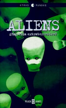 aliens hay vida extraterrestre 1st edition aurora echevarria 8401540488, 978-8401540486