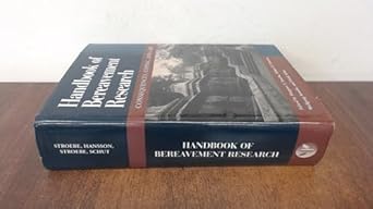 handbook of bereavement research consequences coping and care 1st edition margaret s stroebe ,robert o